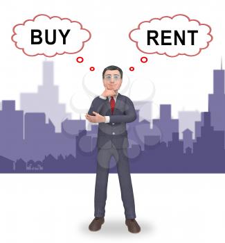 Rent Vs Buy Thoughts Comparing House Or Apartment Renting And Buying. Investment Or Home Ownership Of Property - 3d Illustration