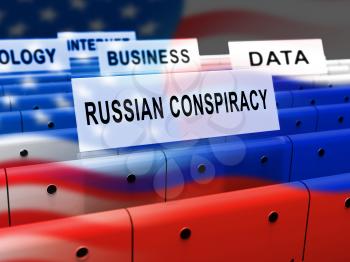 Russian Conspiracy Scheme Folder. Politicians Conspiring With Foreign Governments 3d Illustration. Complicity In Crime Against The Usa