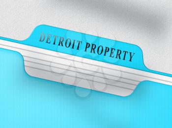 Detroit Property Folder Denotes Real Estate Selling Or Buying In Michigan. Housing Development And Realty Rental - 3d Illustration