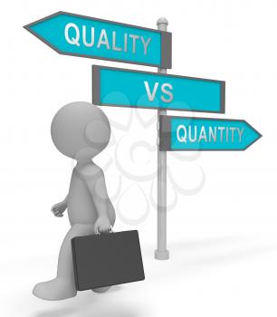 Quality Vs Quantity Signpost Depicting Balance Between Product Or Service Superiority Or Production. Value Versus Volume - 3d Illustration