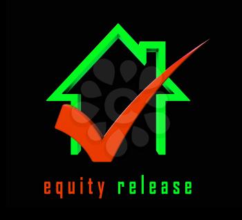 Equity Release Icon Depicts Money From Mortgage Or Loan From House. To Help Pension Finances Or Unlock Cash - 3d Illustration