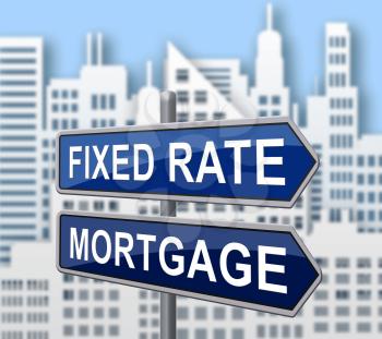 Fixed Rate Mortgage City Depicts Home Or Property Loan With Payment Fix. Percentage Interest On Apartment Or House - 3d Illustration