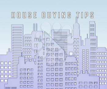 House Buying Advice Tips City Portrays Hints On Purchasing Property. Help And Success Negotiating Real Estate Ownership - 3d Illustration