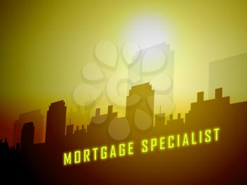 Mortgage Specialist Officer City Meaning Expert Financial Adviser Or Broker. Experienced Home Loan Professional - 3d Illustration