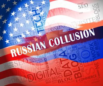 Russian Collusion During Election Campaign Showing Corrupt Politics In America 3d Illustration. Conspiracy In A Democracy Allows Blackmail Or Fraud