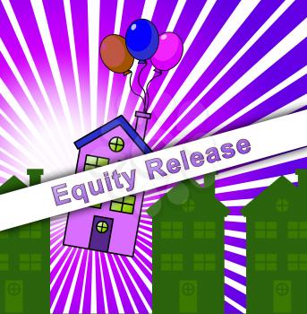 Equity Release Icon Means A Line Of Credit From Owned Property. For Income In Retirement Or Cash From Home - 3d Illustration
