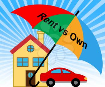 Own Versus Rent Property Icon Contrasts Owning Or Renting A Home. Real Estate Payment Options - 3d Illustration