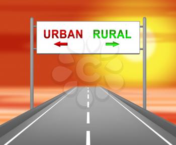 Rural Vs Urban Lifestyle Sign Compares Suburban And Rural Homes. Busy City Living Or Fields And Farmland - 3d Illustration