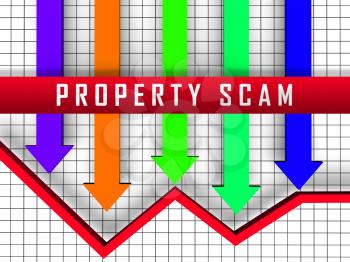 Property Scam Hoax Arrows Depicting Mortgage Or Real Estate Fraud. Residential Properties Realty Swindle - 3d Illustration