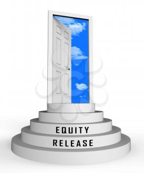 Equity Release Doorway Depicts Money From Mortgage Or Loan From House. To Help Pension Finances Or Unlock Cash - 3d Illustration
