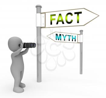 Fact Vs Myth Signs Describes Truthful Reality Versus Deceit. Fake News Against Truth And Honest Integrity - 3d Illustration
