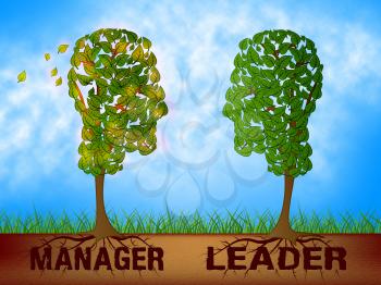 Leader Versus Manager Drawing Depicts Supervising Vs Leading. Entrepreneur Vision Compared With Following Rules And Systems - 3d Illustration