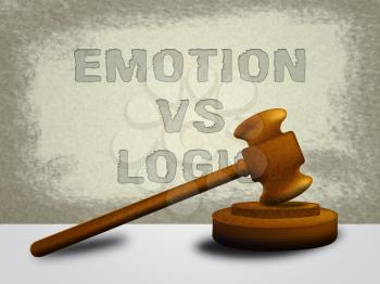 Emotion Vs Logic Words Depicts The Logical Compared With Emotional Mind. These Opposite Views Include Analytics Pragmatism And Intuition - 3d Illustration
