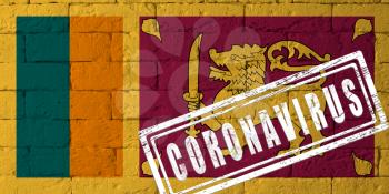Flag of the Sri Lanka with original proportions. stamped of Coronavirus. brick wall texture. Corona virus concept. On the verge of a COVID-19 or 2019-nCoV Pandemic.