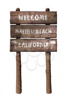 Welcome To Malibu Beach California Wooden Board Sign Isolated On White Background 