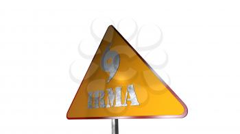 Irma Hurricane Warning Road Sign Isolated On White Background 3D Rendering