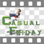 Casual Friday sign