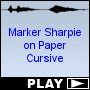 Marker Sharpie on Paper Cursive