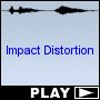 Impact Distortion