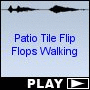 Patio Tile Flip Flops Walking