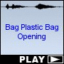 Bag Plastic Bag Opening