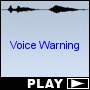 Voice Warning