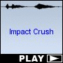 Impact Crush