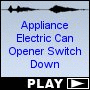 Appliance Electric Can Opener Switch Down