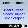 Rocks Dress Shoes Rubber Sole Scraping