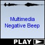 Multimedia Negative Beep
