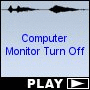 Computer Monitor Turn Off
