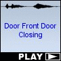 Door Front Door Closing