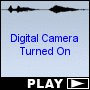 Digital Camera Turned On