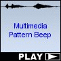 Multimedia Pattern Beep