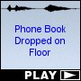 Phone Book Dropped on Floor