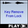 Key Remove From Lock