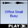 Office Small Busy
