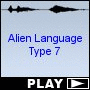 Alien Language Type 7