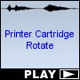 Printer Cartridge Rotate