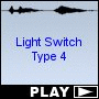 Light Switch Type 4