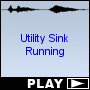 Utility Sink Running