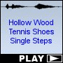 Hollow Wood Tennis Shoes Single Steps