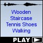 Wooden Staircase Tennis Shoes Walking
