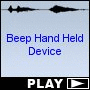 Beep Hand Held Device