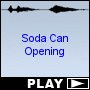 Soda Can Opening