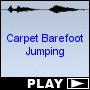 Carpet Barefoot Jumping