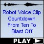 Robot Voice Clip Countdown From Ten To Blast Off
