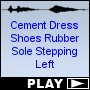 Cement Dress Shoes Rubber Sole Stepping Left