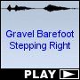 Gravel Barefoot Stepping Right