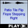 Patio Tile Flip Flops Stepping Right